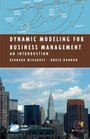 Dynamic Modeling for Business Management  An Introduction