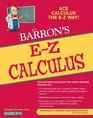 E-Z Calculus (Barron\'s E-Z Calculus)