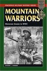 Mountain Warriors Moroccan Goums in World War II