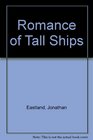 Romance of Tall Ships