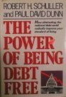 The Power of Being Debt Free How Eliminating the National Debt Could Radically Improve Your Standard of Living