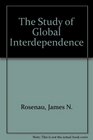 The Study of Global Interdependence
