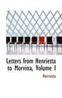 Letters from Henrietta to Morvina Volume I