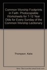 Common Worship Footprints in Faith Photocopiable Worksheets for 712 Year Olds for Every Sunday of the Common Worship Lectionary