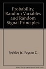 Probability Random Variables and Random Signal Principles