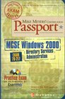Mike Meyers' MCSE WIndows  2000 Directory Services Administration Certification Passport