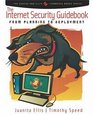 The Internet Security Guidebook From Planning to Deployment