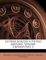 Lettere Scritte a Pietro Aretino Volume 2nbsppart 2