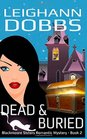 Dead and Buried (Blackmoore Sisters, Bk 2)