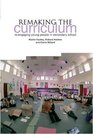 Remaking the Curriculum ReEngaging Young People in Secondary School