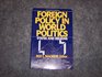Foreign Policy in World Politics
