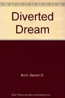 Diverted Dream