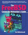 FreeBSD Corporate Networker's Guide