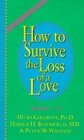 How to Survive the Loss of a Love