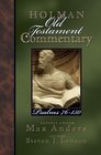 Holman Old Testament Commentary: Psalms 76-150 (Holman Old Testament Commentary)