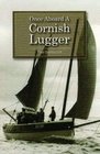 Once Aboard a Cornish Lugger