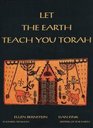 Let the Earth Teach You Torah/Teachers Edition