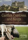 Castles Customs and Kings True Tales by English Historical Fiction Authors