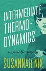 Intermediate Thermodynamics A Romantic Comedy