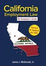 California Employment Law An Employer's Guide Revised  Updated for 2018