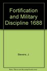 Fortification and Military Discipline 1688