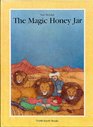 The Magic Honey Jar