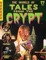 The World of Tales From the Crypt