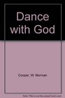 Dance With God