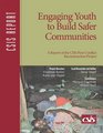 Engaging Youth to Build Safer Communities A Report of the Csis Postconflict Reconstruction Project August 2006