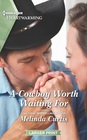 A Cowboy Worth Waiting For