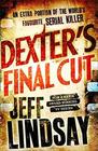 Dexter's Final Cut (Dexter, Bk 7)