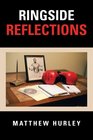 Ringside Reflections