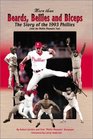 More than Beards, Bellies and Biceps: The Story of the 1993 Phillies