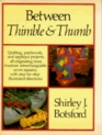 Between Thimble & Thumb