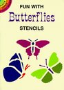 Fun with Butterflies Stencils