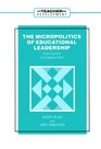 The Micropolitics of Educational Leadership From Control to Empowerment