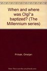 When and where was Olga baptized