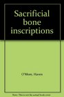 Sacrificial bone inscriptions