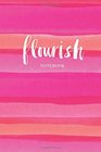 Flourish Notebook