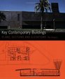 Key Contemporary Buildings Plans Sections and Elevations