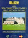 Johansens 1998 Recommended Hotels Great Britain  Ireland