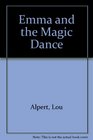 Emma and the Magic Dance