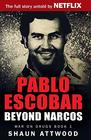 Pablo Escobar Beyond Narcos