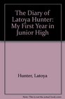 The Diary of Latoya Hunter  My First Year in Junior High