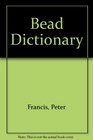 Bead Dictionary