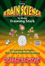 Using Brain Science To Make Training Stick