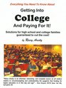 Getting Into College and Paying for It!