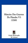 Histoire Des Guerres De Flandre V3