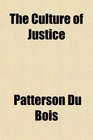 The Culture of Justice