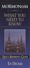 Mormonism What You Need to Know Quick Reference Guide